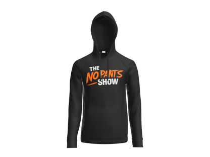 No Pants Show Fleece Hoodie - front view