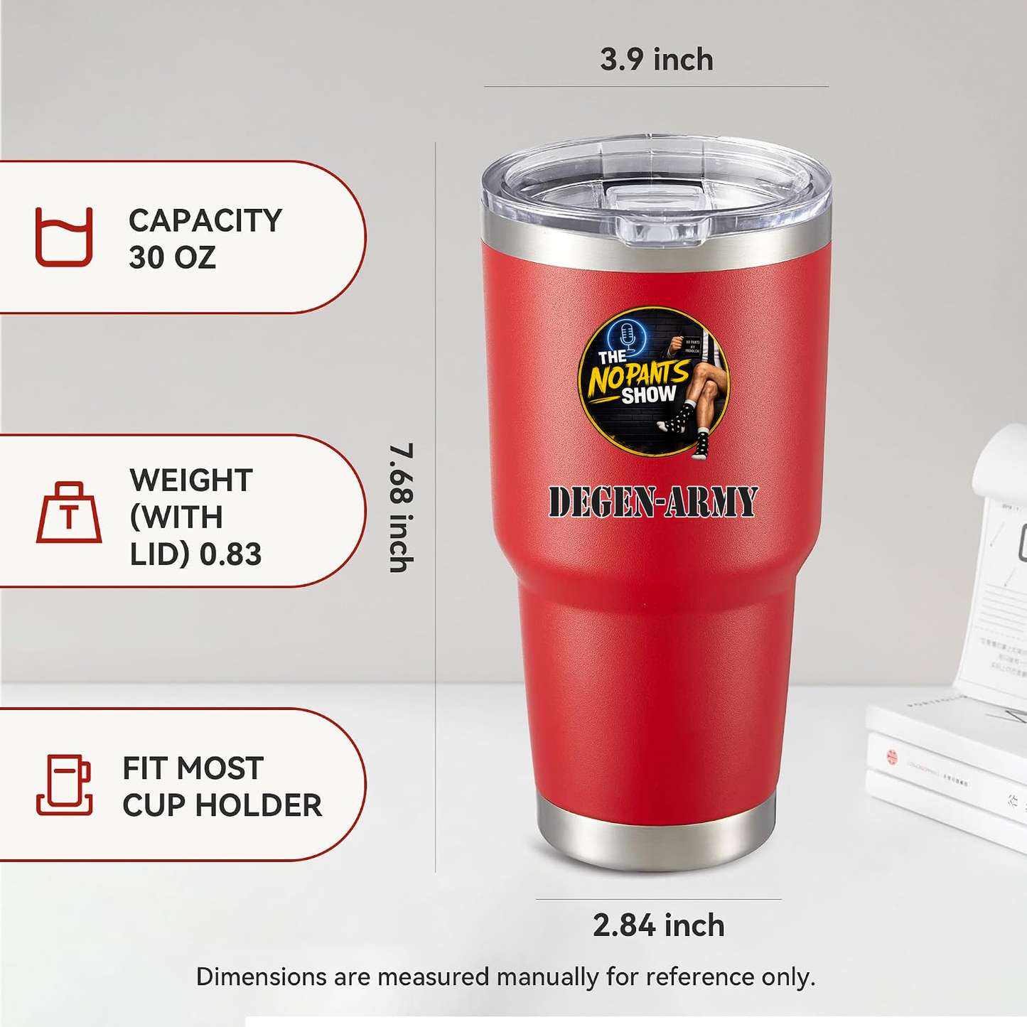 No Pants Show Tumbler 30oz - Red