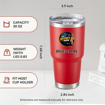 No Pants Show Tumbler 30oz - Red