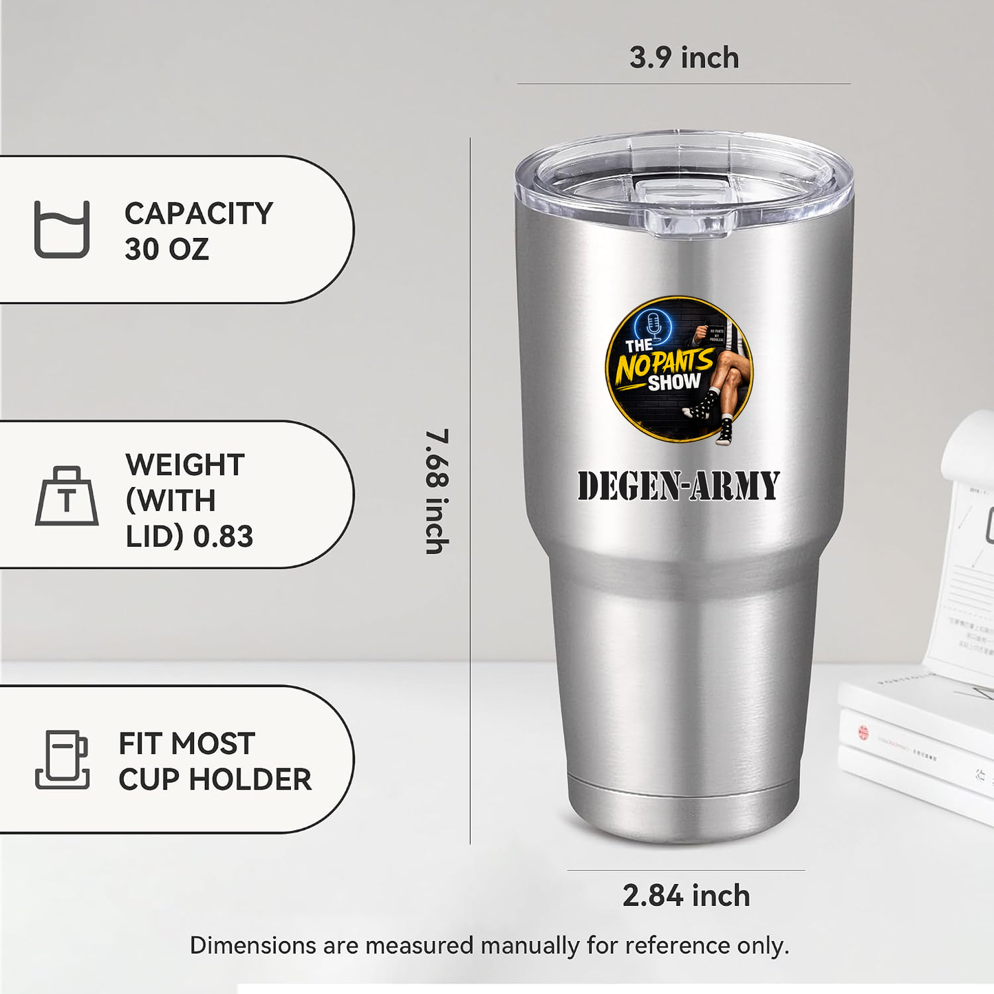 No Pants Show Tumbler 30oz - Stainless Steel